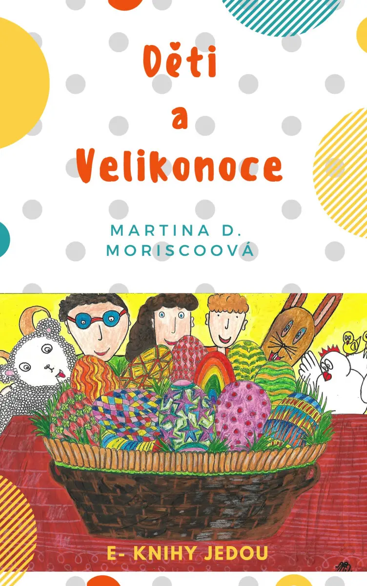 Děti a Velikonoce - Martina D. Moriscoová