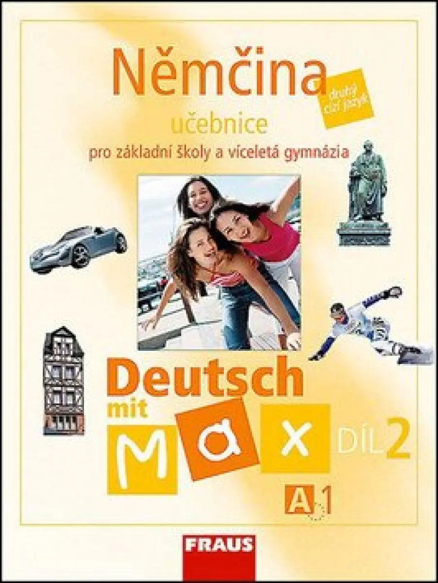 Deutsch mit Max A1/díl 2 - učebnice - Olga Fišarová, Milena Zbranková, kolektiv autorů