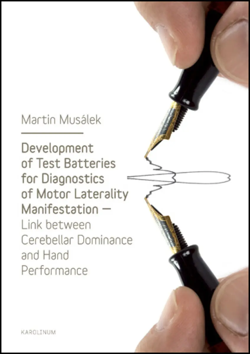 Development of Test Baterries for Diagnostics of Motor Laterality Manifestation - Martin Musálek