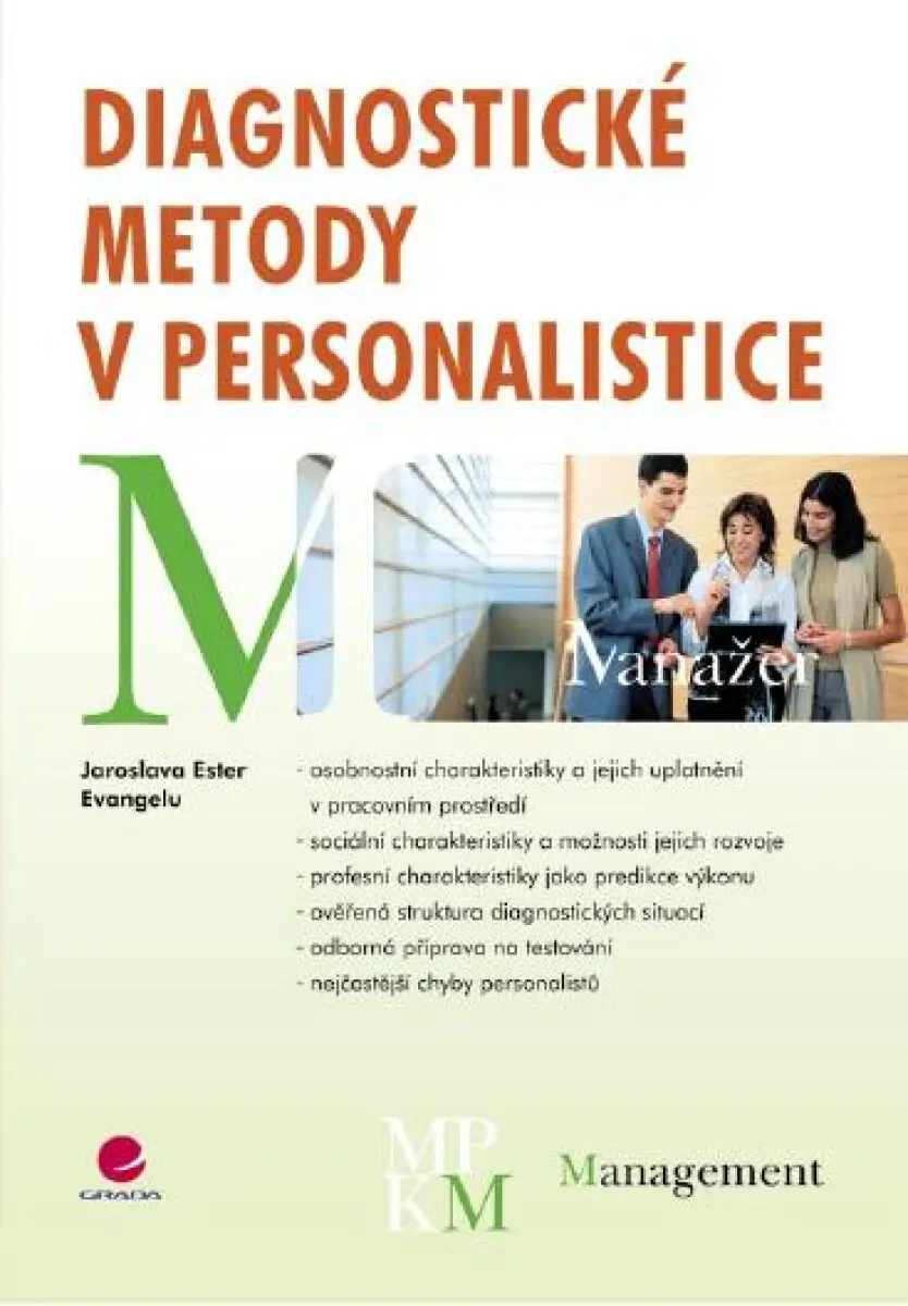 Diagnostické metody v personalistice - Jaroslava Ester Evangelu