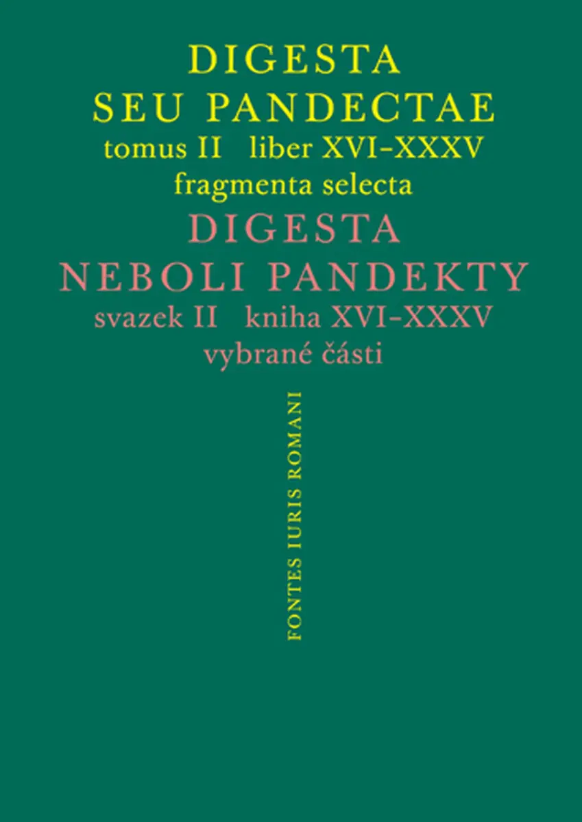 Digesta seu Pandectae II / Digesta neboli Pandekty II - Michal Skřejpek