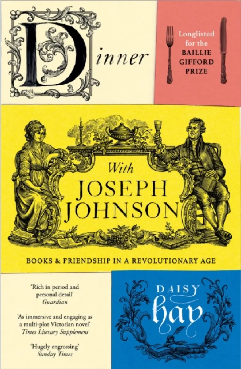 Dinner with Joseph Johnson - Daisy Hay