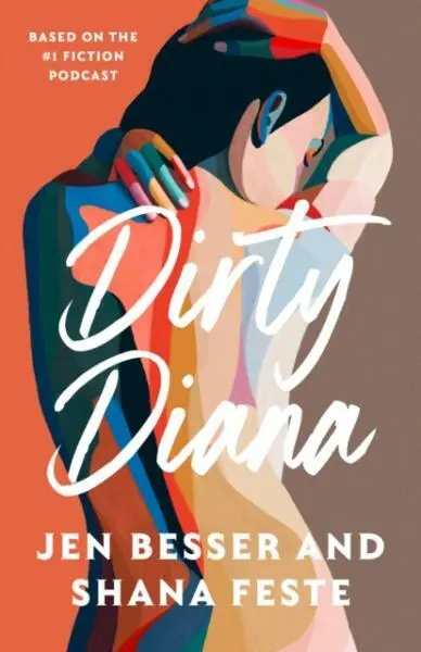 Dirty Diana - Jen Besserová, Shana Festeová