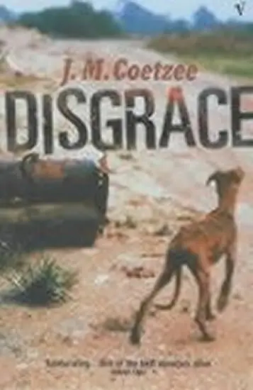 Disgrace - Coetzee, J.M.