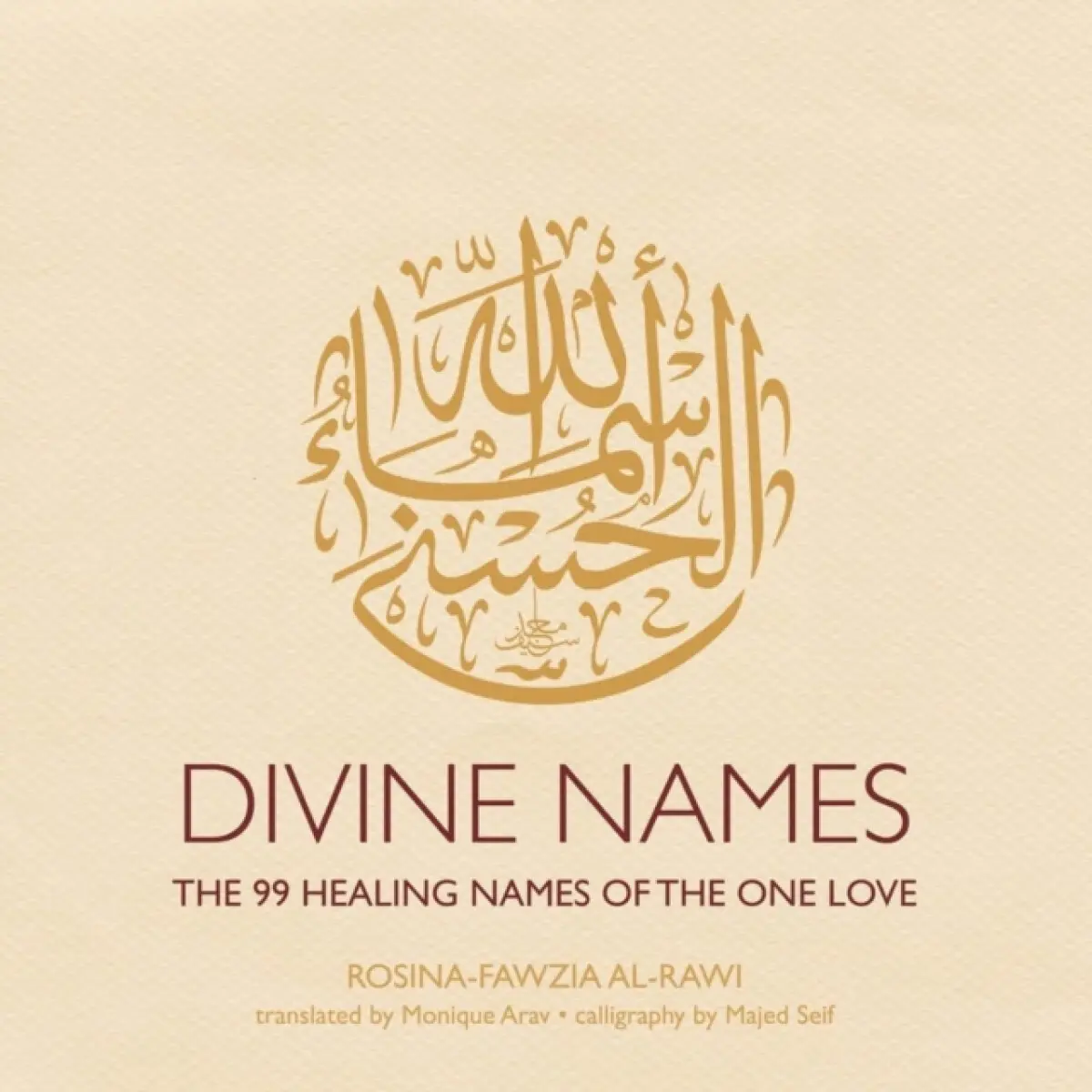 Divine Names - Rosina-Fawzia al-Rawi