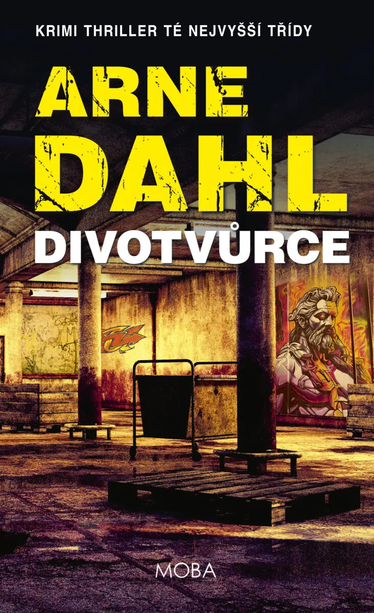 Divotvůrce - Arne Dahl