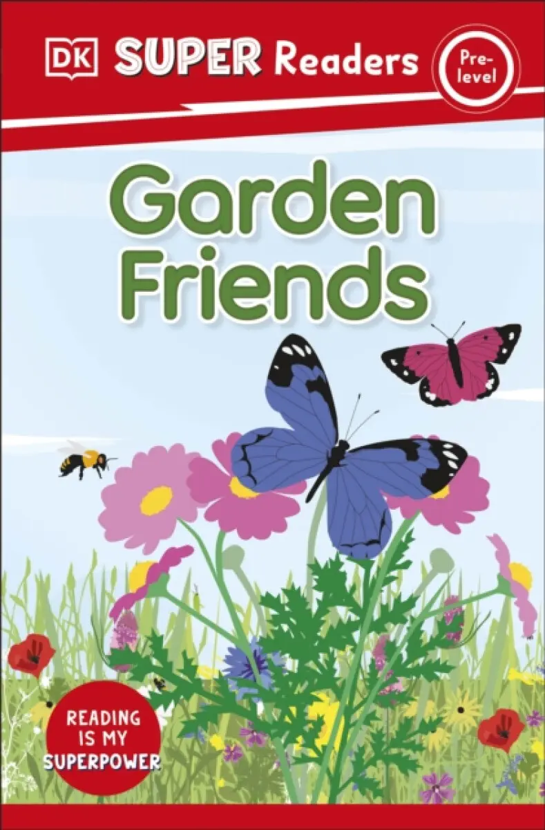 DK Super Readers Pre-Level Garden Friends - DK