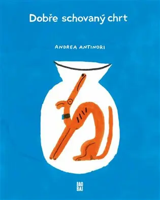 Dobře schovaný chrt - Andrea Antinori