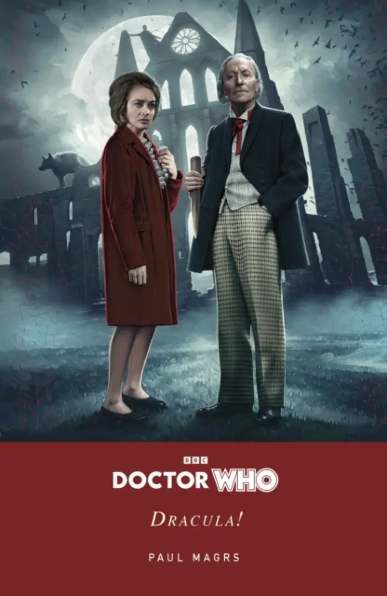Doctor Who: Dracula! - Paul Magrs
