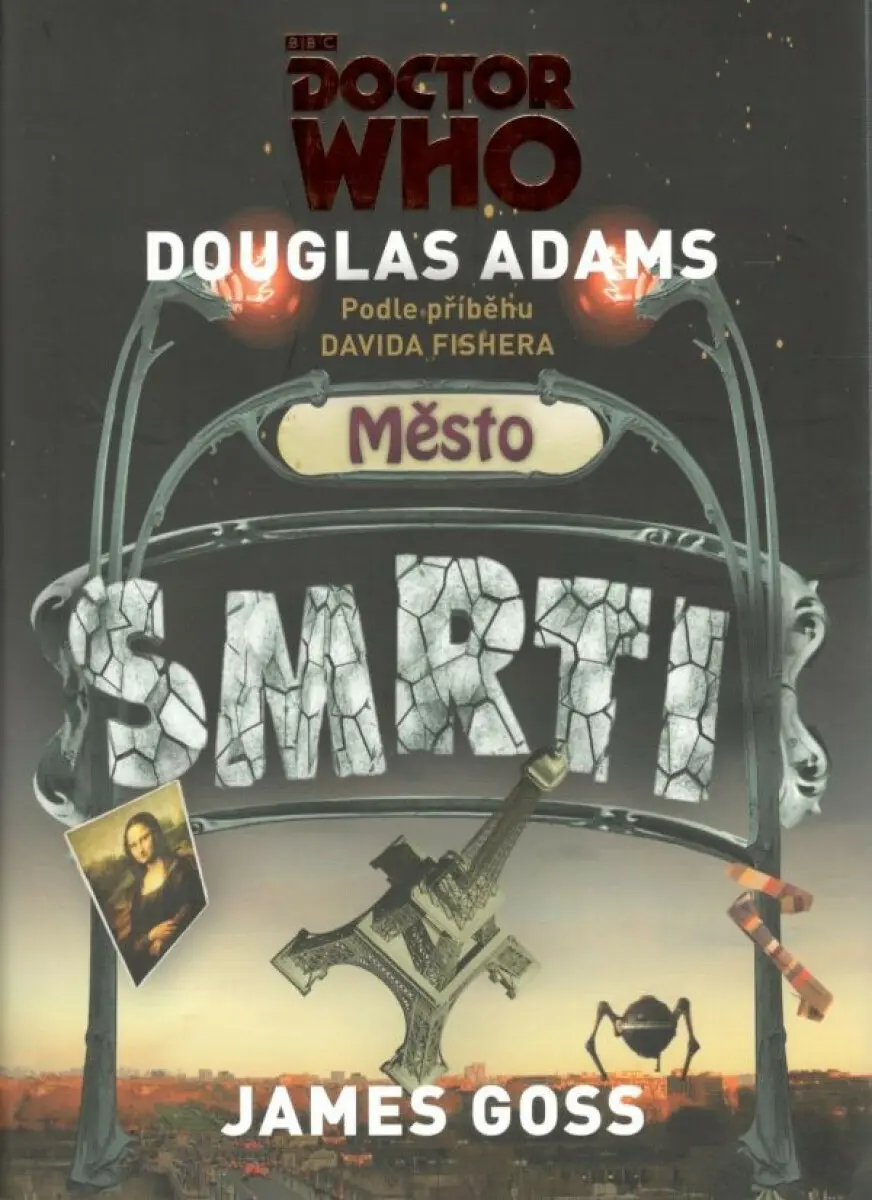 Doctor Who: Město smrti - Douglas Adams