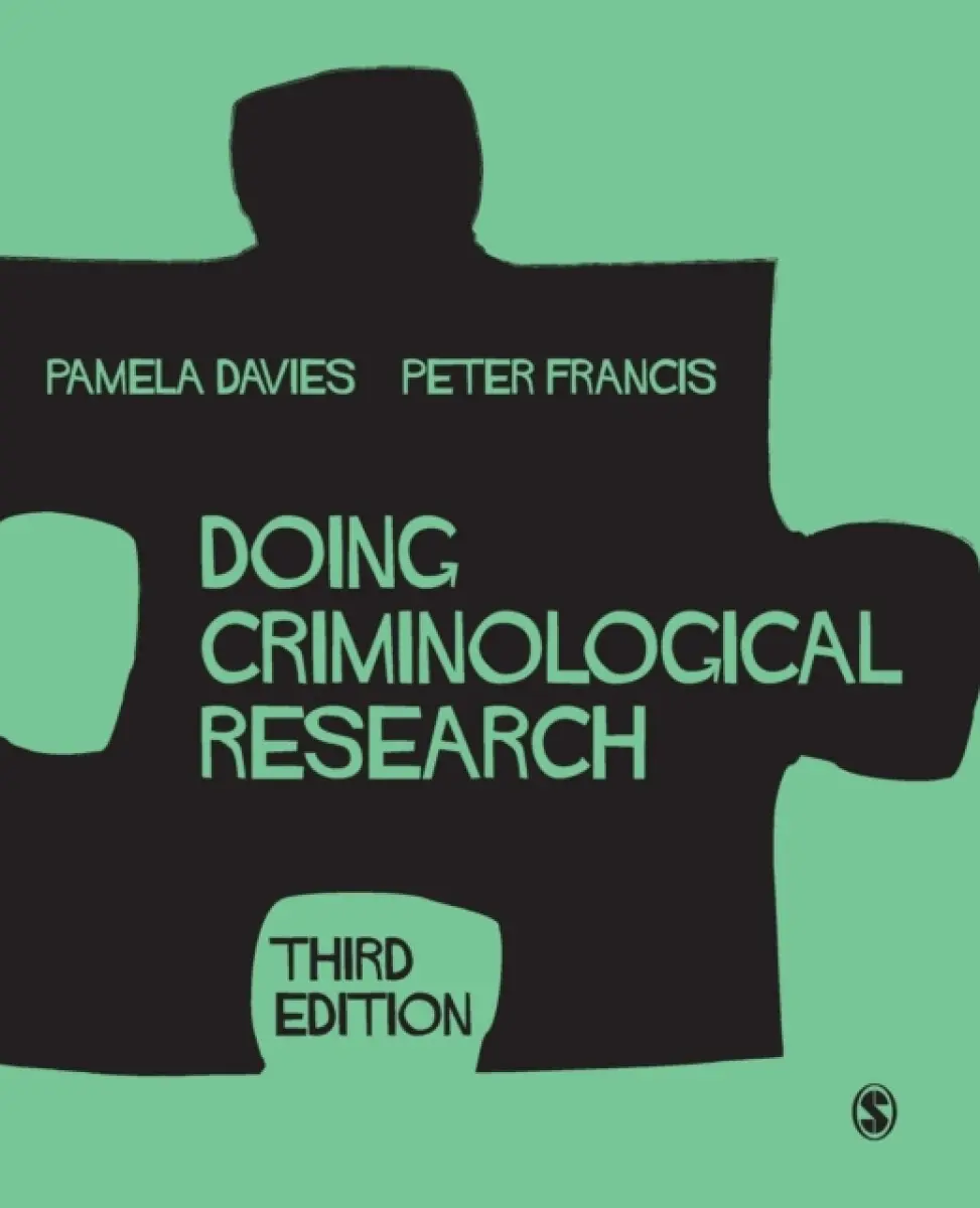 Doing Criminological Research - Peter Francis, Pamela Davies