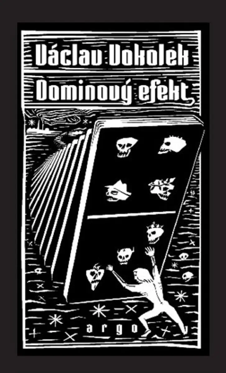 Dominový efekt - Václav Vokolek