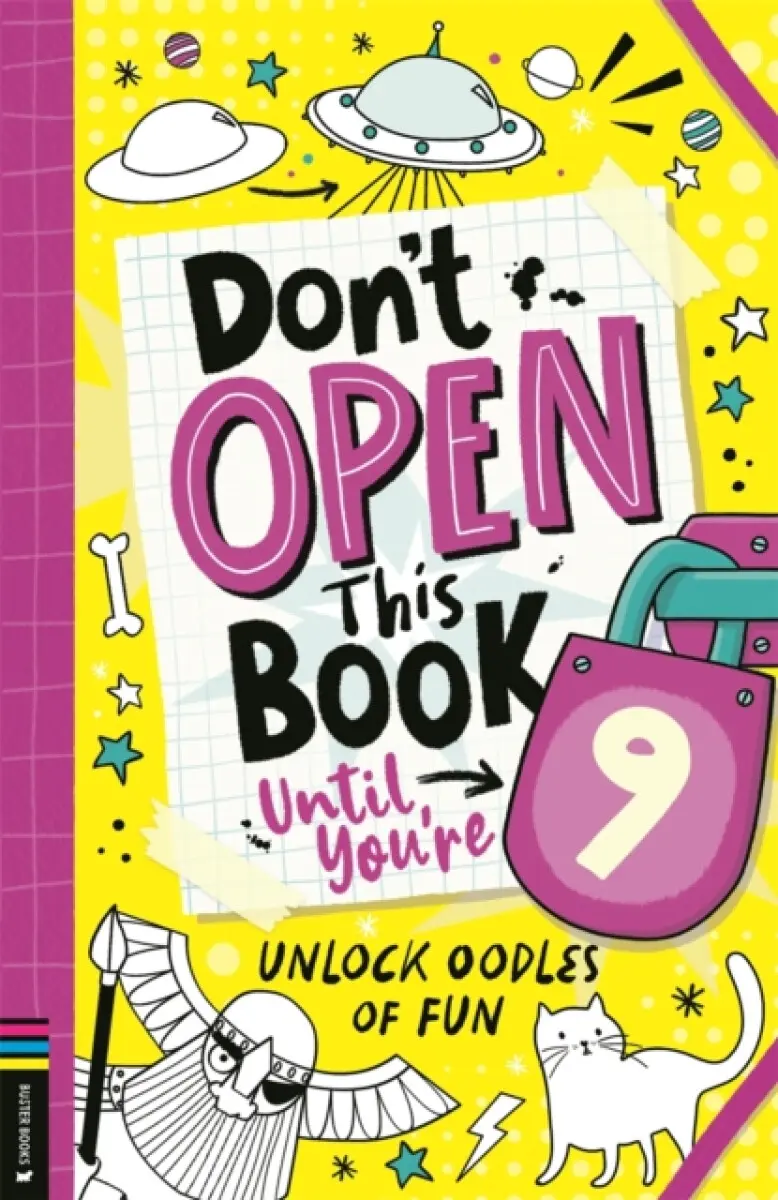 Don’t Open This Book Until You’re 9! - Lou Treleaven