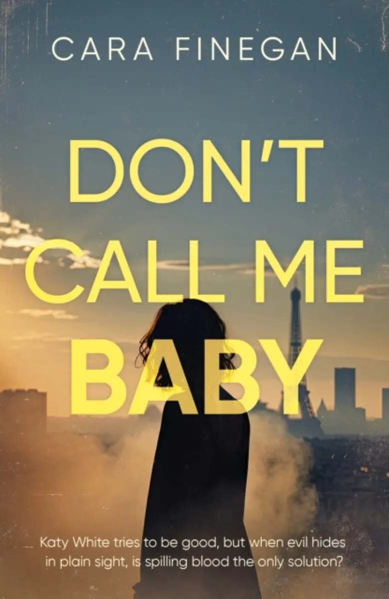 Don’t Call Me Baby - Cara Finegan