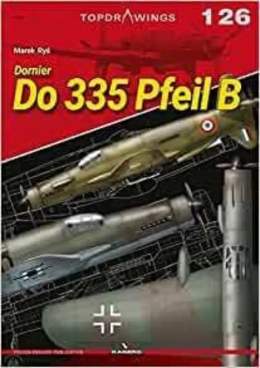 Dornier Do 335 Pfeil B - Marek RyÅ›