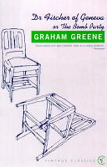 Dr Fischer of Geneva - Greene, Graham