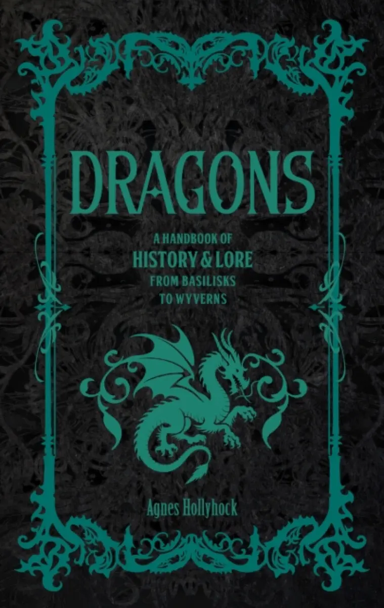 Dragons - Agnes Hollyhock