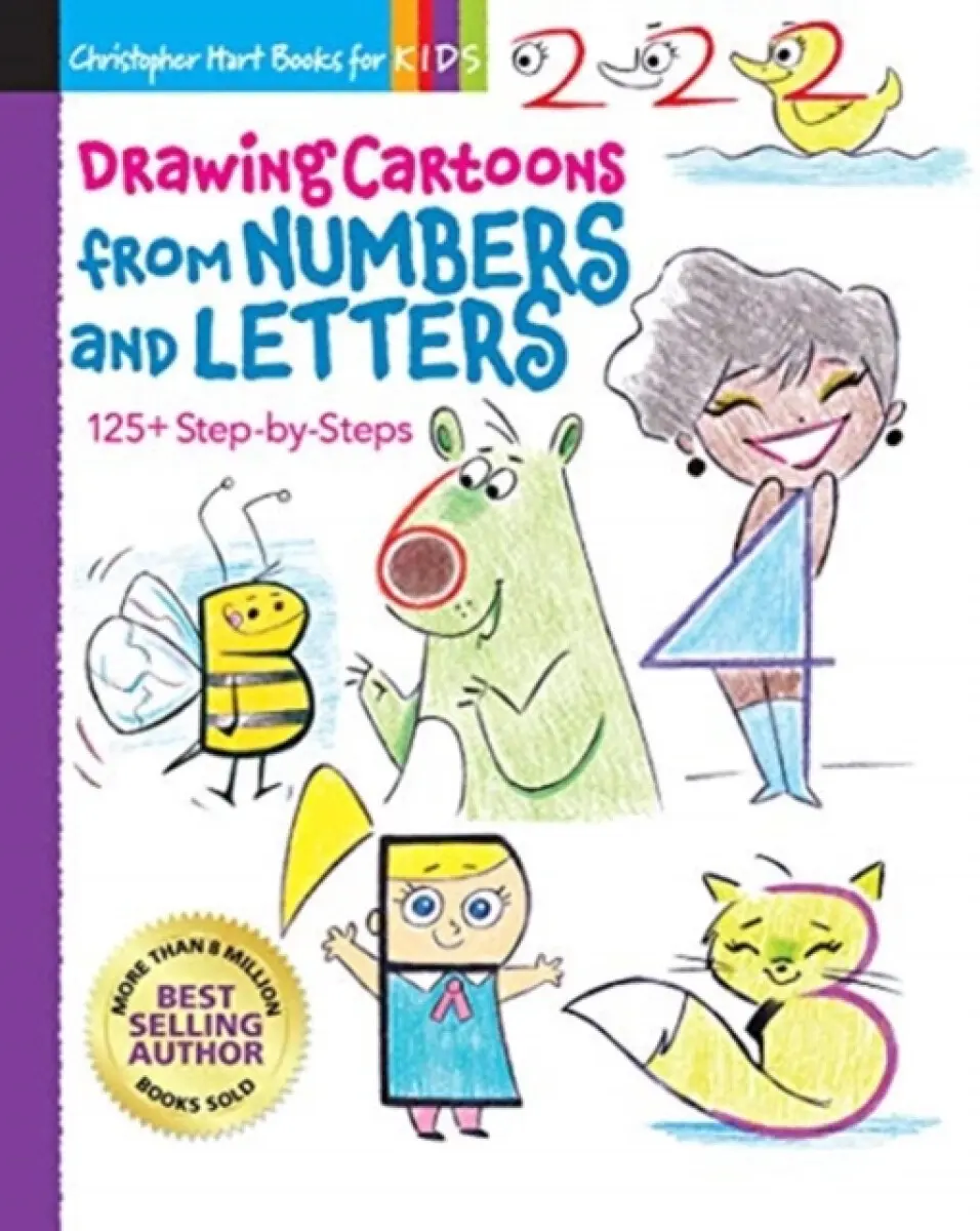 Drawing Cartoons from Numbers & Letters - Christopher Hart