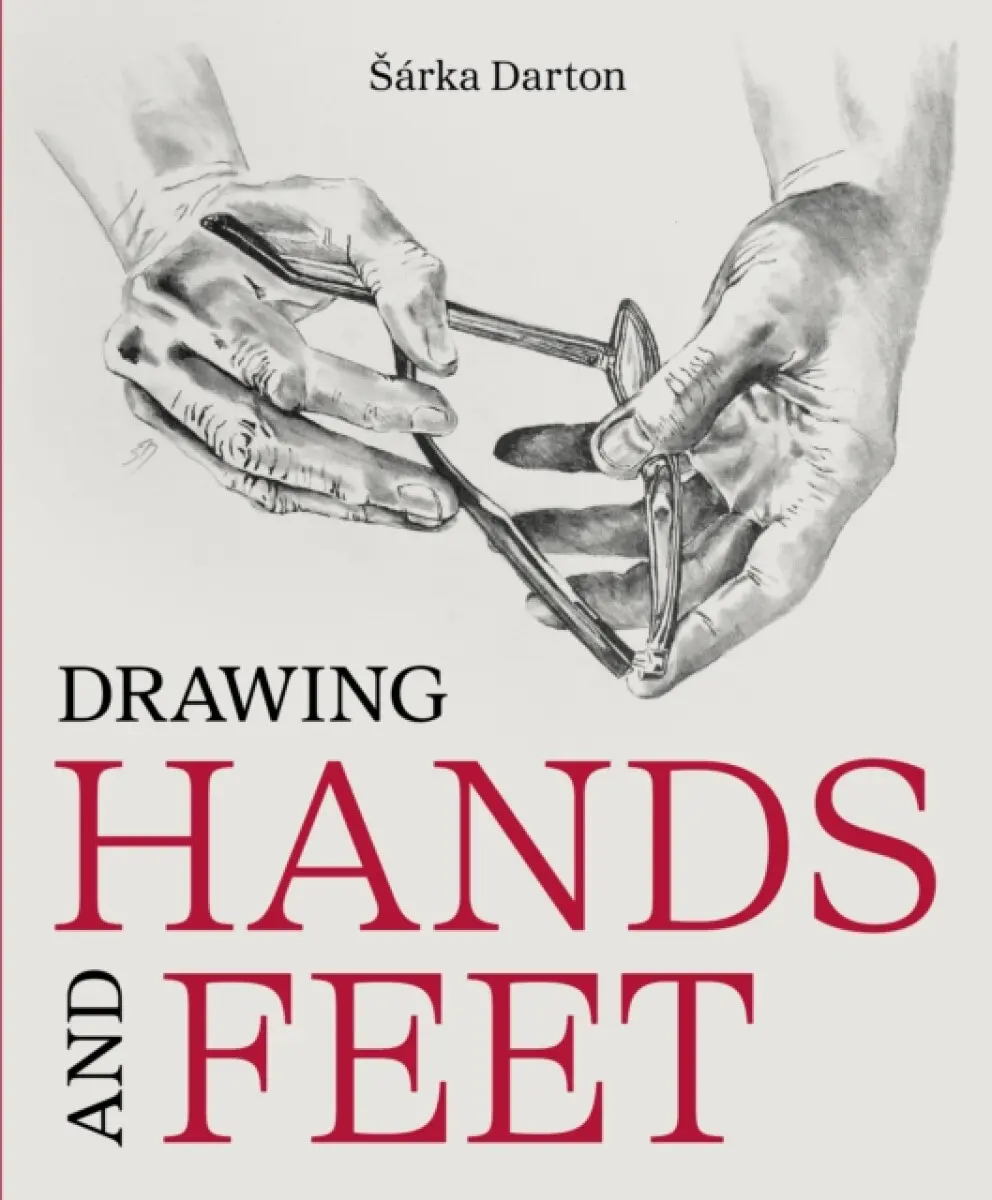 Drawing Hands and Feet - Šárka Darton