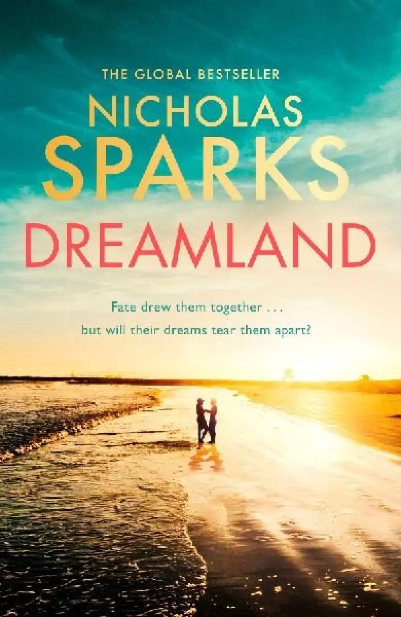 Dreamland - Nicholas Sparks