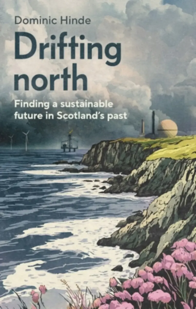 Drifting North - Dominic Hinde