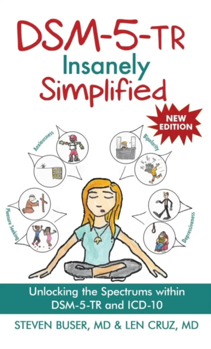 DSM-5-TR Insanely Simplified - Steven Buser