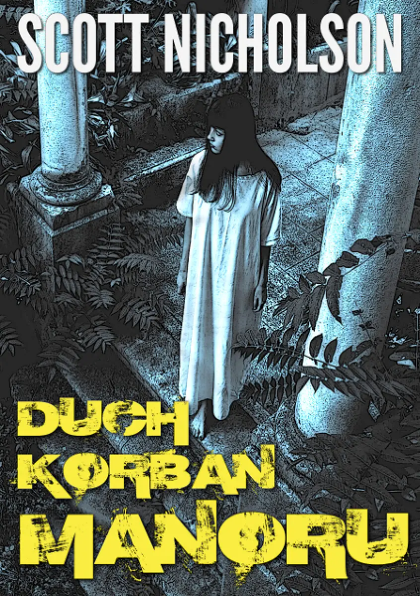 Duch Korban Manoru - Scott Nicholson