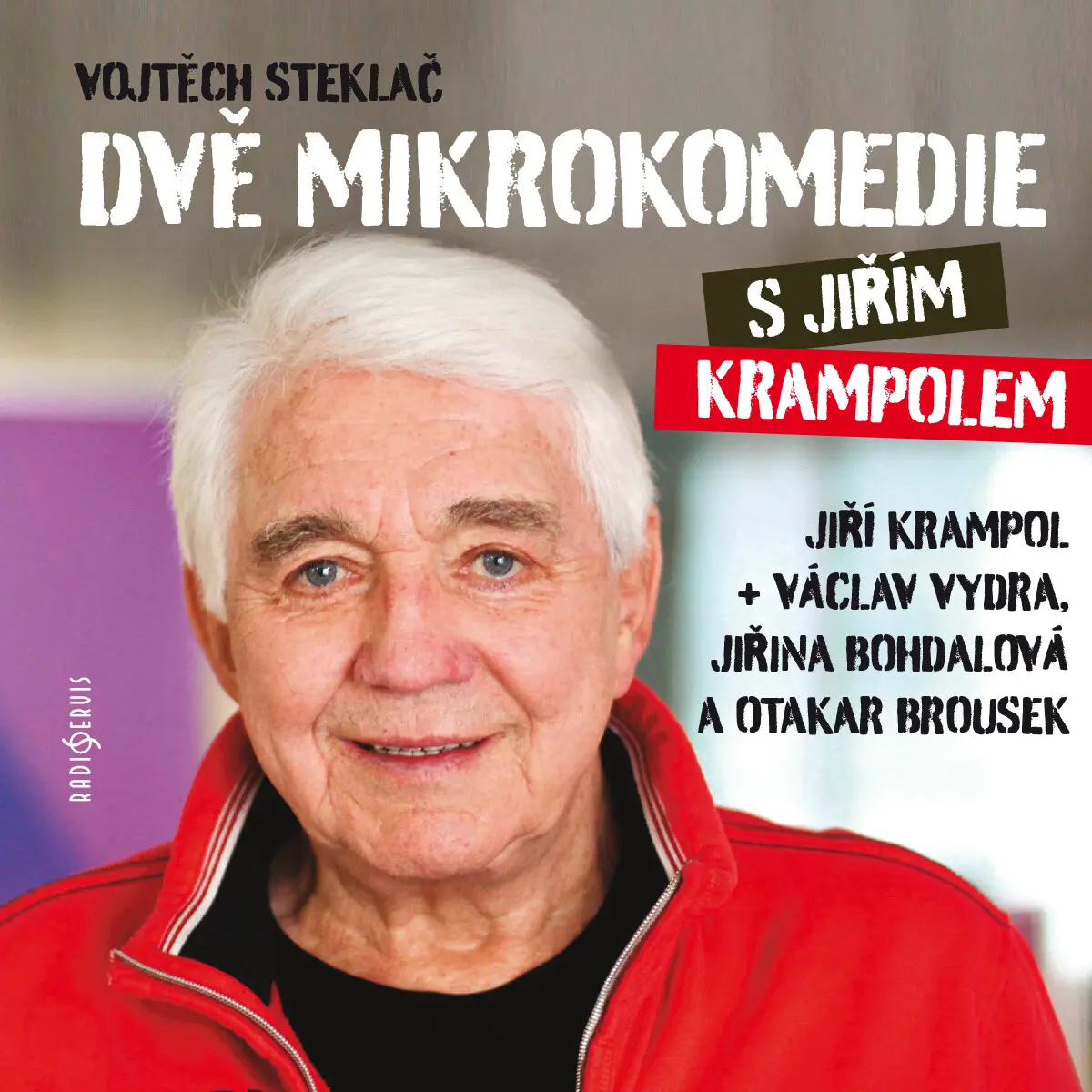 Dvě mikrokomedie s Jiřím Krampolem - Vojtěch Steklač - audiokniha