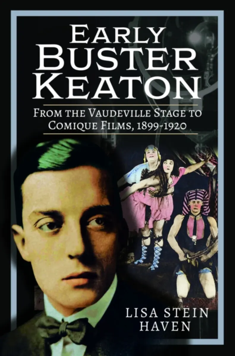 Early Buster Keaton - Lisa Stein Haven