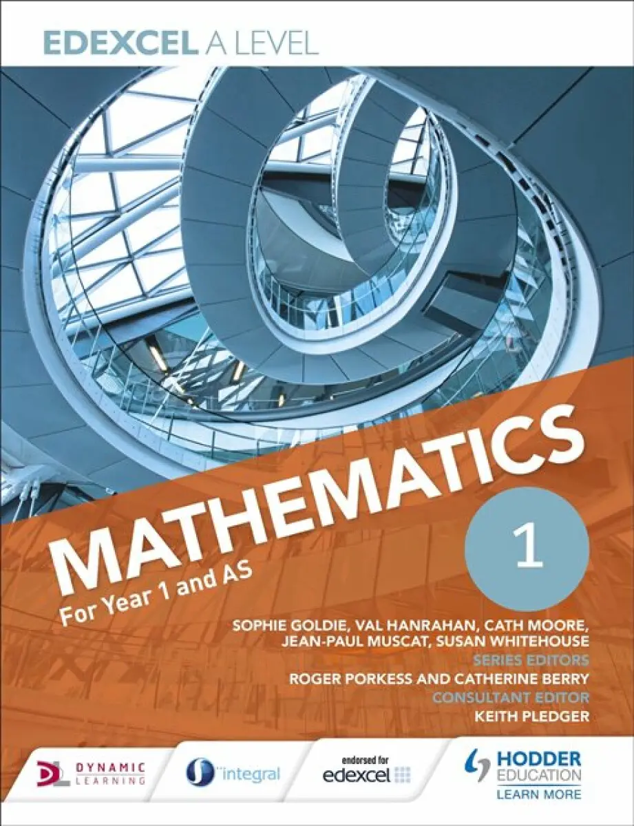 Edexcel A Level Mathematics Year 1 (AS) - Sophie Goldie, Val Hanrahan, Cath Moore, Susan Whitehouse, Jean-Paul Muscat