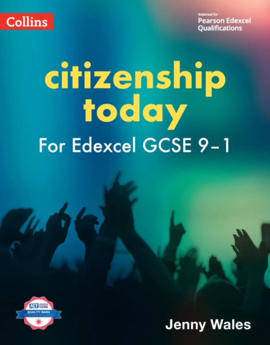 Edexcel GCSE 9-1 Citizenship Today Student’s Book - Jenny Wales