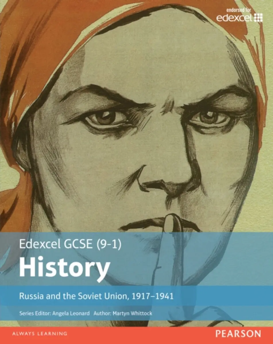 Edexcel GCSE (9-1) History Russia and the Soviet Union, 1917–1941 Student Book - Martyn Whittock