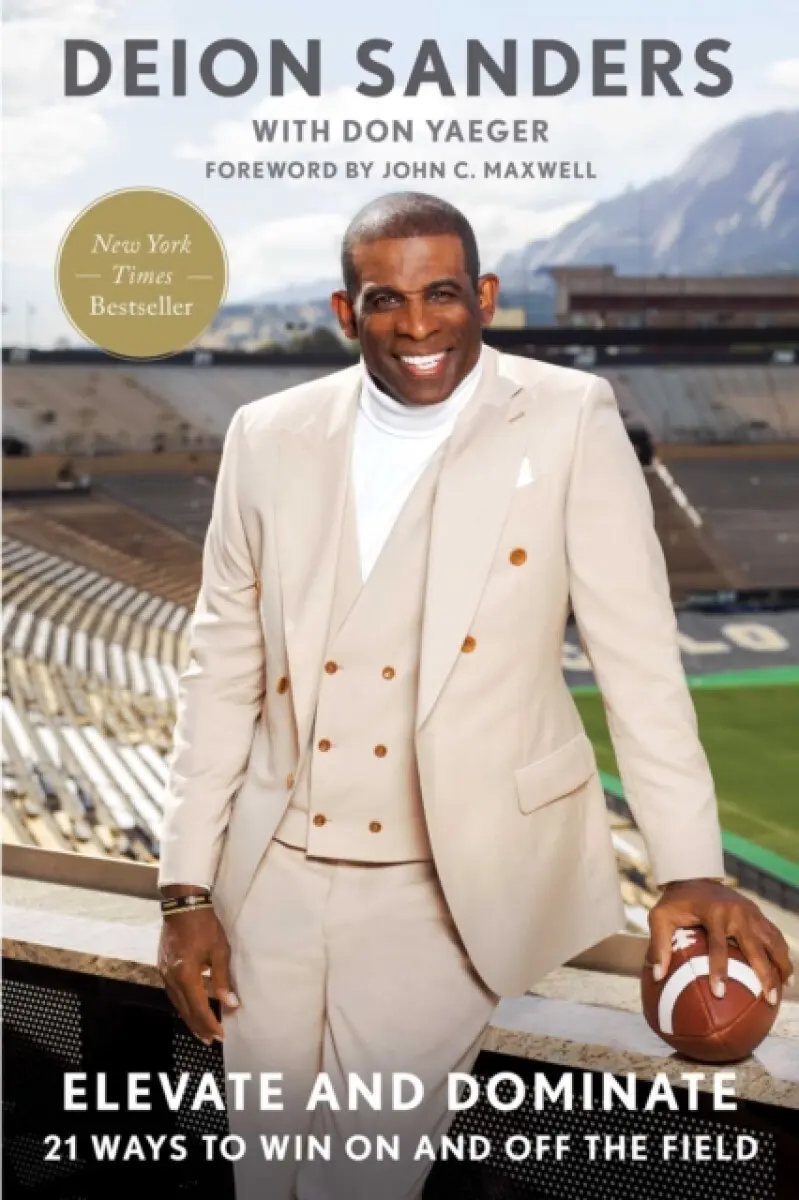 Elevate and Dominate - Deion Sanders