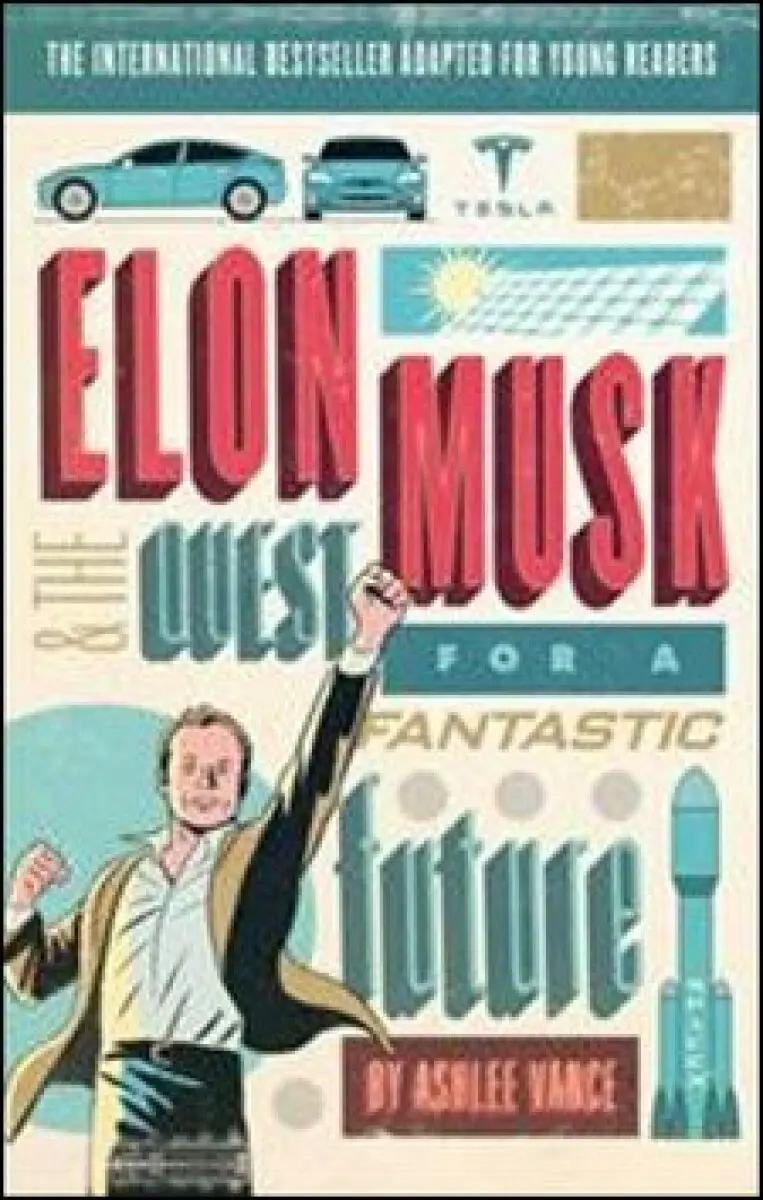Elon Musk Young Readers’ Edition - Ashlee Vance