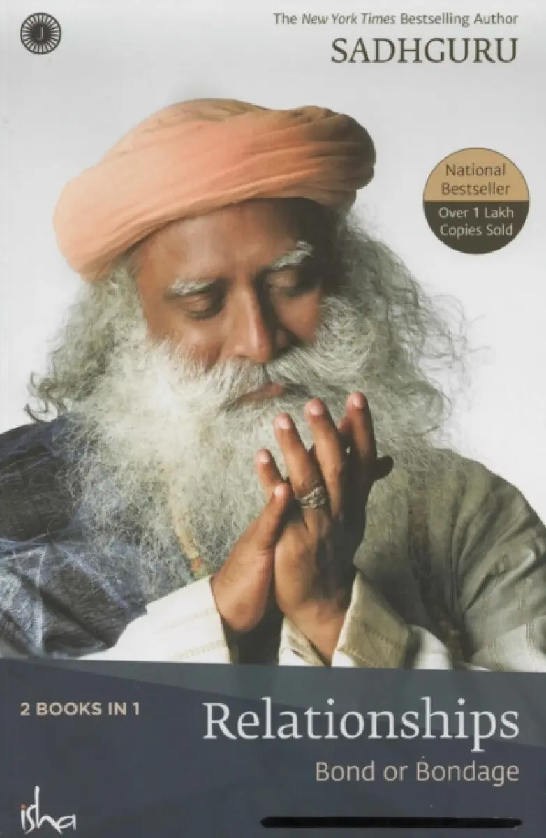 Emotion & Relationships - Sadhguru Jaggi Vasudev