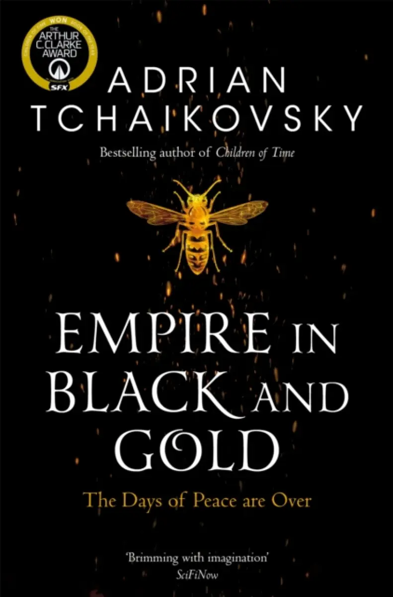 Empire in Black and Gold - Adrian Tchaikovsky