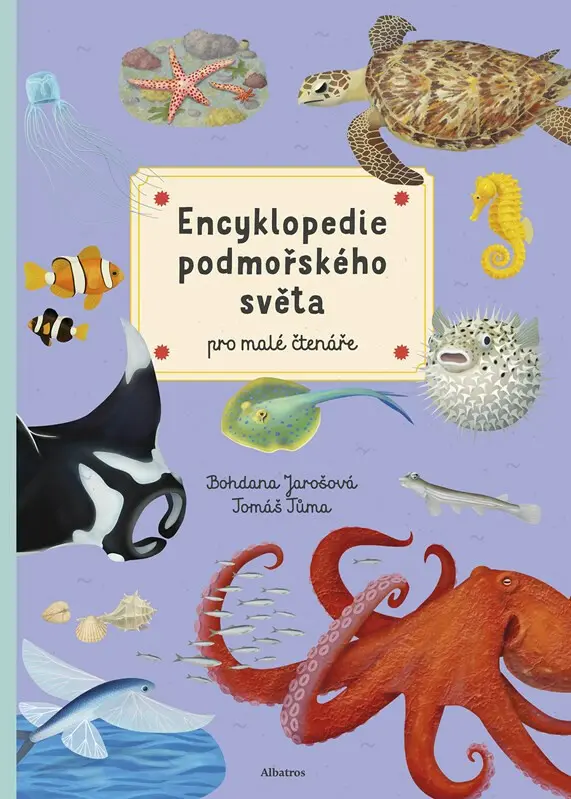 Encyklopedie podmořského světa pro mladé čtenáře - Bohdana Jarošová