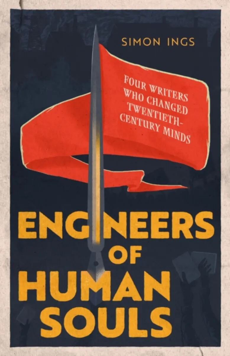 Engineers of Human Souls - Simon Ings