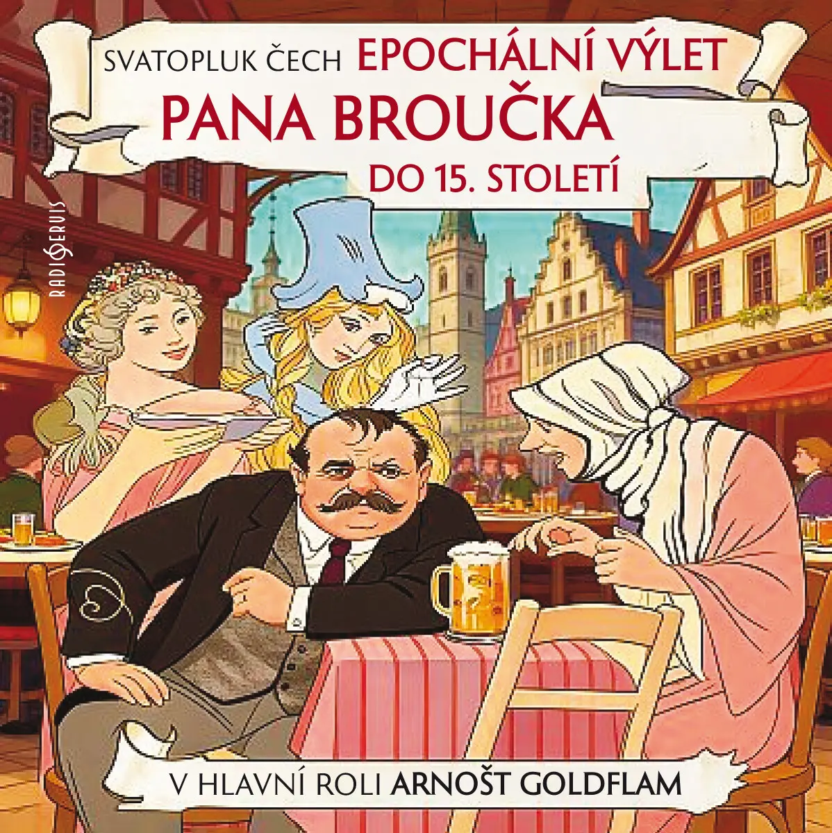 Epochální výlet pana Broučka do 15. století - Vladimír Čech - audiokniha