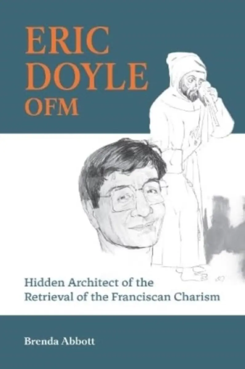 Eric Doyle OFM - Brenda Abbott PhD