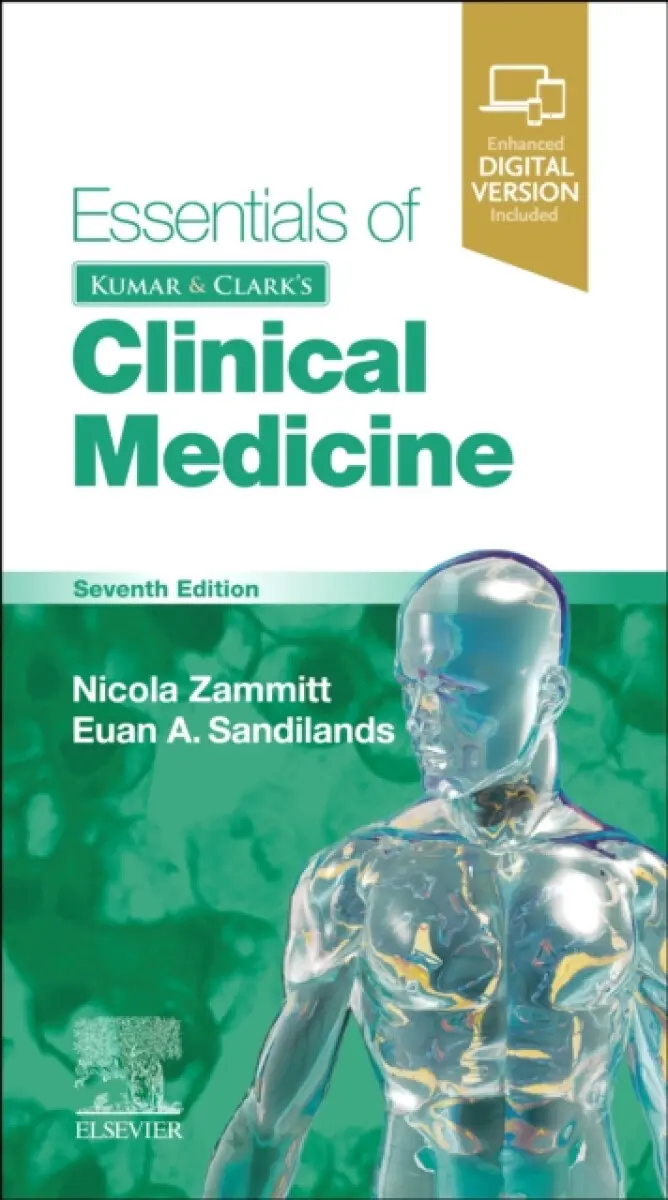 Essentials of Kumar and Clark's Clinical Medicine - Euan, MBChB, BSc, MD, FRCP(Edin) (Consultant Physician, Clinical Toxicology & Acute Medicine, Roya
