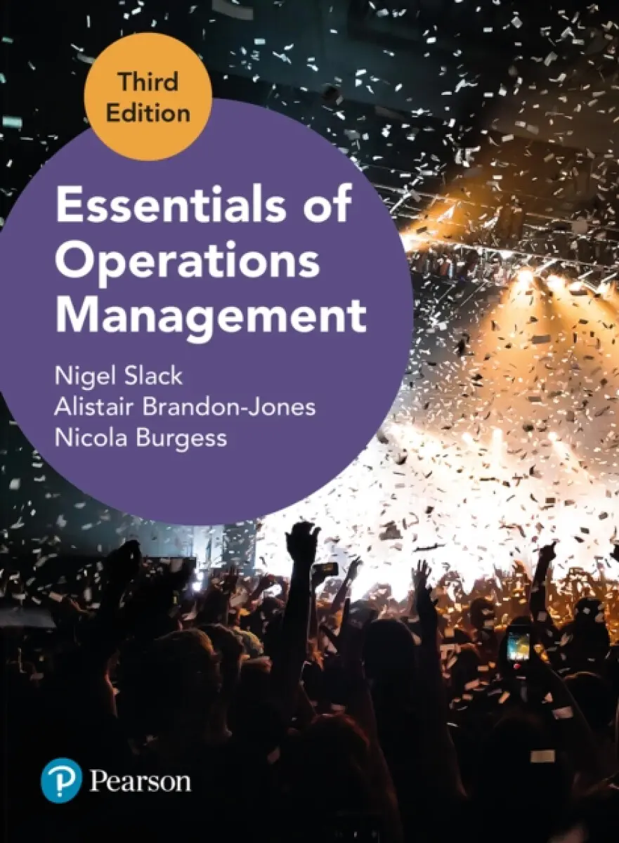 Essentials of Operations Management - Alistair Brandon-Jones, Nigel Slack, Nicola Burgess