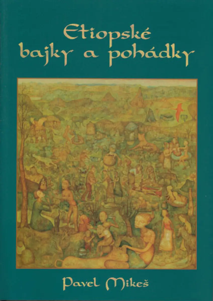 Etiopské bajky a pohádky - Pavel Mikeš