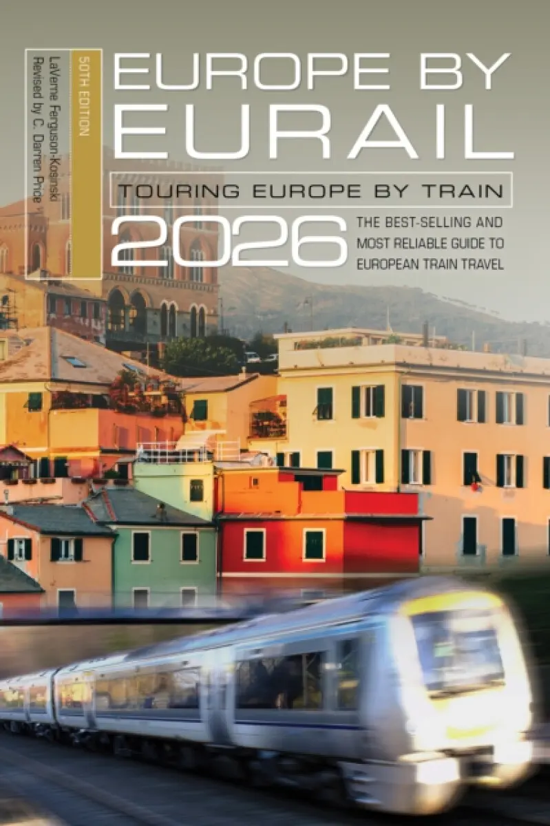 Europe by Eurail 2026 - LaVerne Ferguson-Kosinski