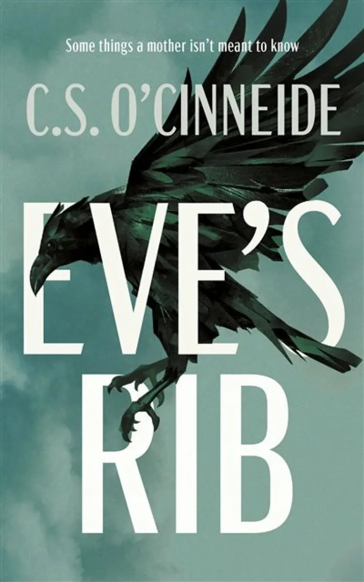 Eve's Rib - C.S. O'Cinneide