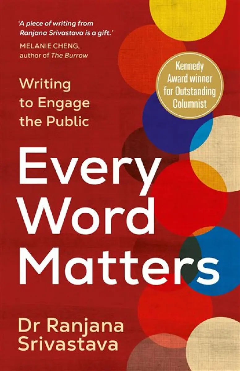 Every Word Matters - Dr Ranjana Srivastava