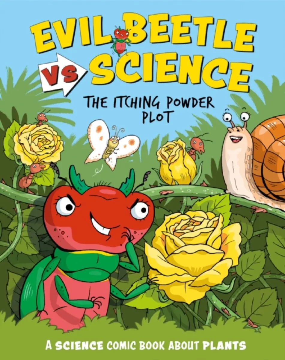 Evil Beetle Versus Science: The Itching Powder Plot - Paul Mason