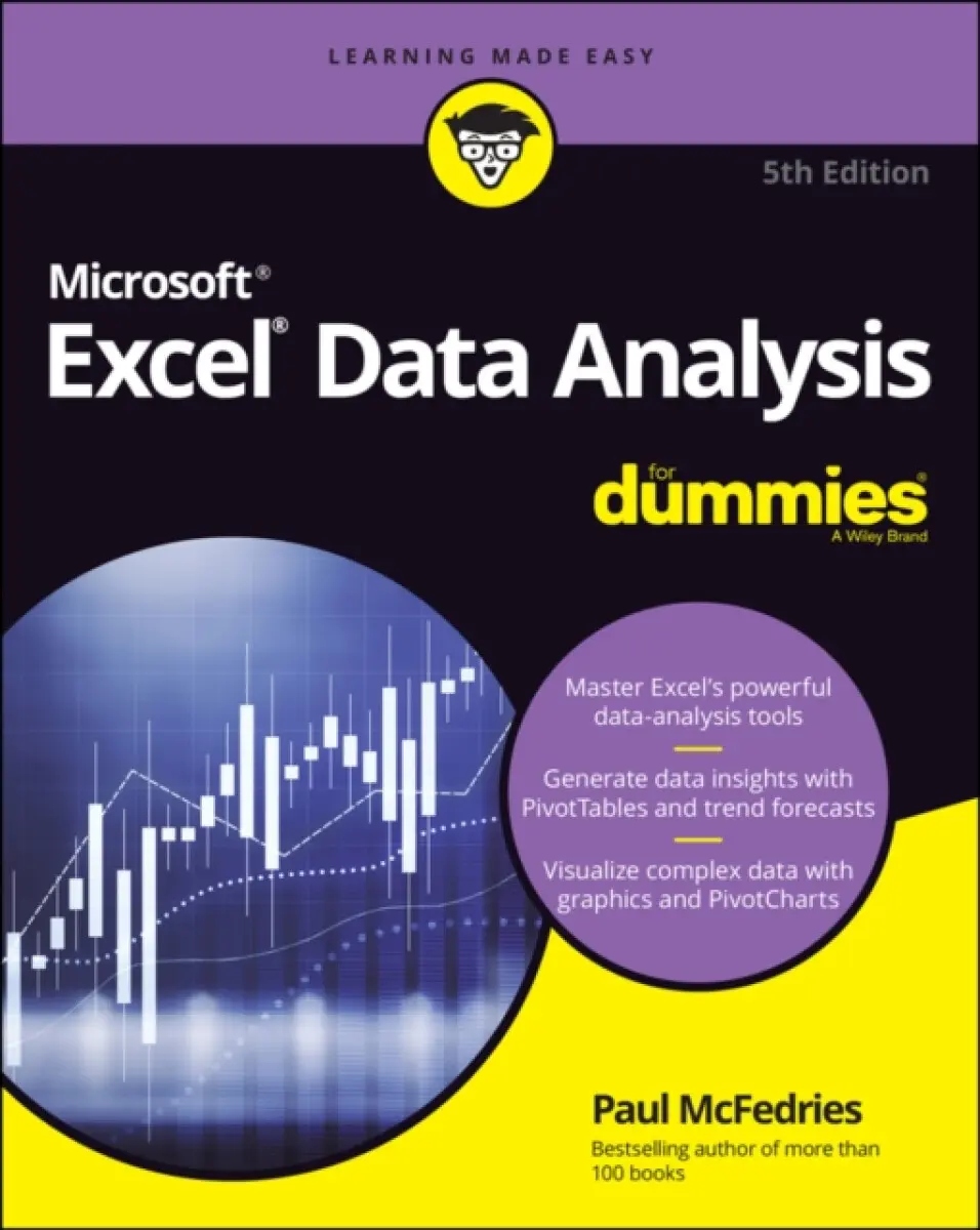 Excel Data Analysis For Dummies, 5th Edition - Paul McFedries