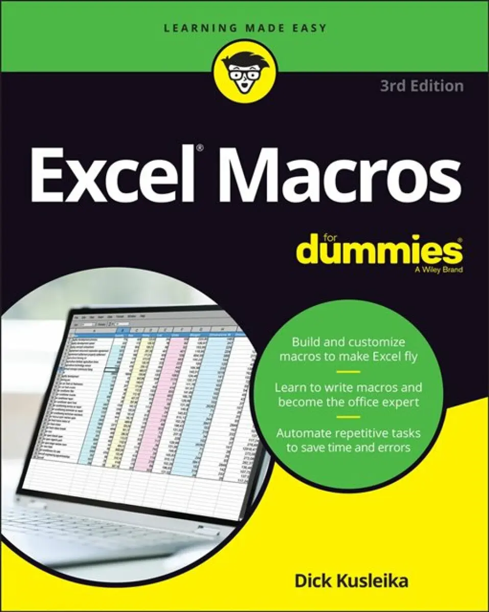 Excel Macros For Dummies, 3rd Edition - Dick Kusleika