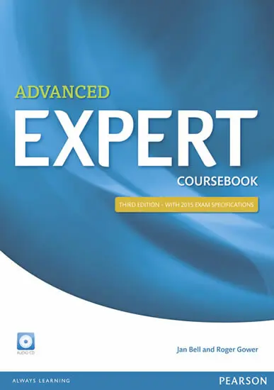 Expert Advanced 3rd Edition Coursebook with CD Pack - Bell, Jan a Gower, Roger